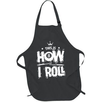 Father's Day This Is How I Roll Billiards Pool Player Gift For Dad Apron