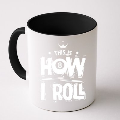 Father's Day This Is How I Roll Billiards Pool Player Gift For Dad Mug