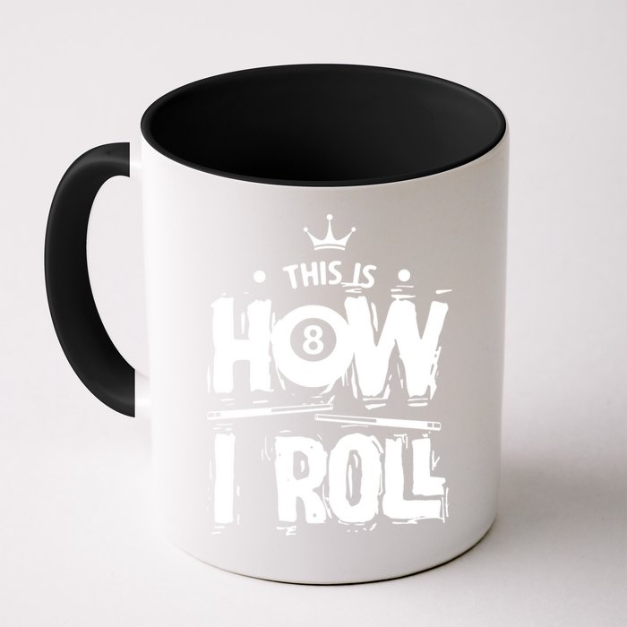 Father's Day This Is How I Roll Billiards Pool Player Gift For Dad Mug