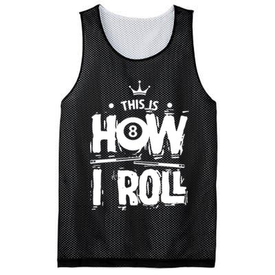 Father's Day This Is How I Roll Billiards Pool Player Gift For Dad Mesh Reversible Basketball Jersey Tank