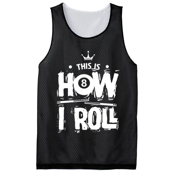 Father's Day This Is How I Roll Billiards Pool Player Gift For Dad Mesh Reversible Basketball Jersey Tank