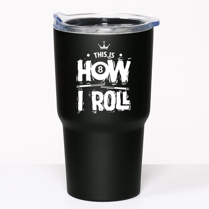 Father's Day This Is How I Roll Billiards Pool Player Gift For Dad Tumbler