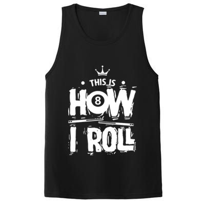 Father's Day This Is How I Roll Billiards Pool Player Gift For Dad PosiCharge Competitor Tank