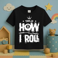 Father's Day This Is How I Roll Billiards Pool Player Gift For Dad Toddler T-Shirt
