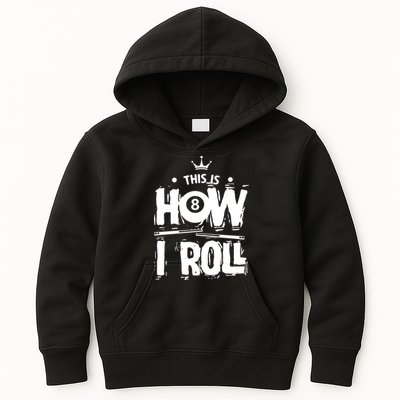Father's Day This Is How I Roll Billiards Pool Player Gift For Dad Kids Hoodie