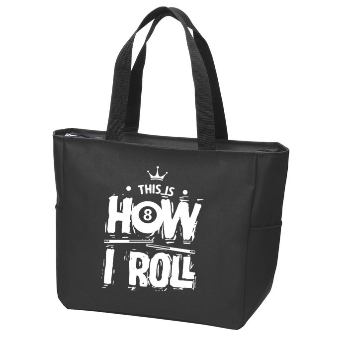 Father's Day This Is How I Roll Billiards Pool Player Gift For Dad Zip Tote Bag