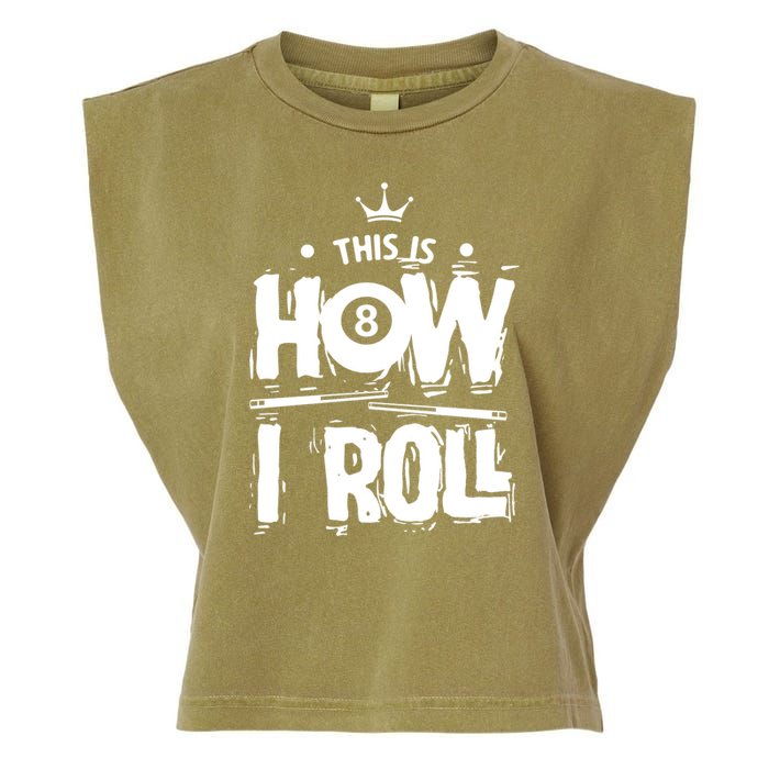 Father's Day This Is How I Roll Billiards Pool Player Gift For Dad Garment-Dyed Women's Muscle Tee