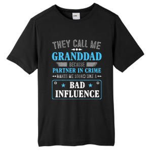 Fathers Day They Call Me Granddad Because Partner In Crime Tall Fusion ChromaSoft Performance T-Shirt