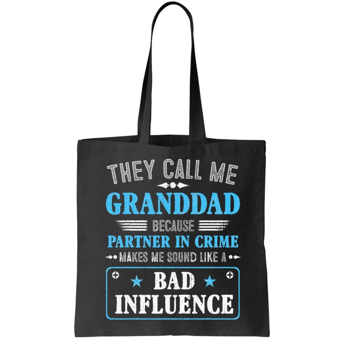 Fathers Day They Call Me Granddad Because Partner In Crime Bag