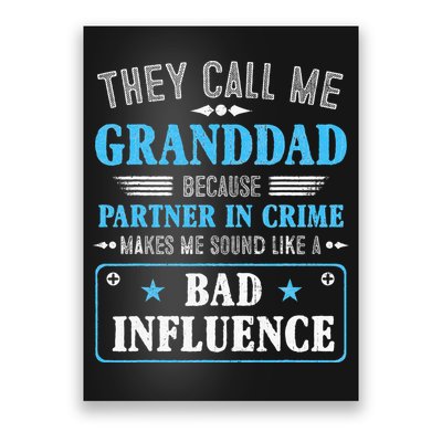 Fathers Day They Call Me Granddad Because Partner In Crime Poster