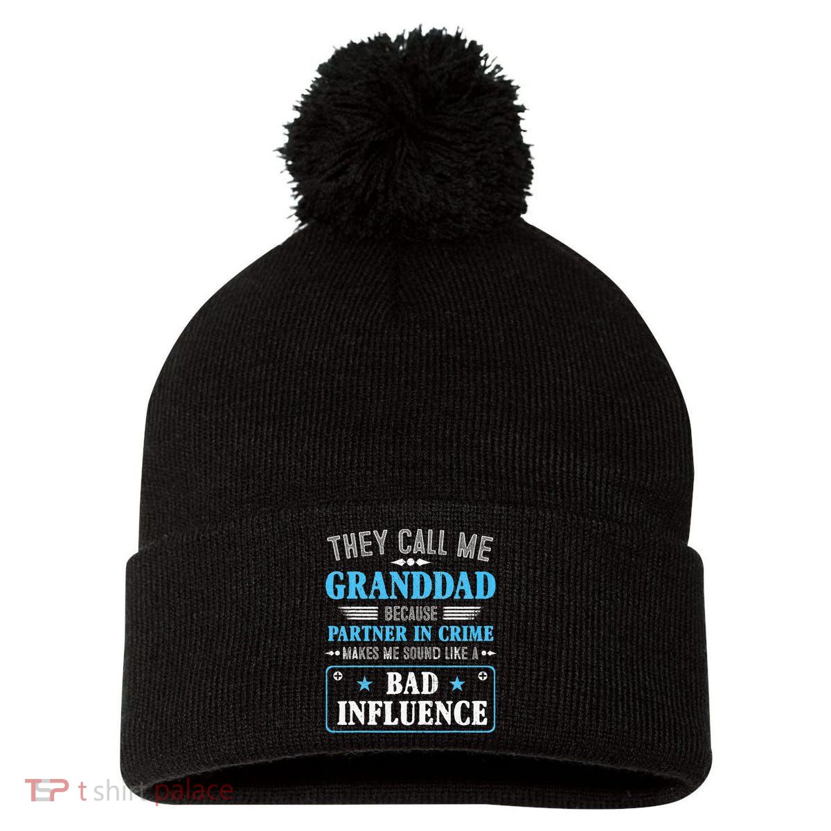 Fathers Day They Call Me Granddad Because Partner In Crime Pom Pom 12in Knit Beanie