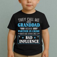 Fathers Day They Call Me Granddad Because Partner In Crime Toddler T-Shirt