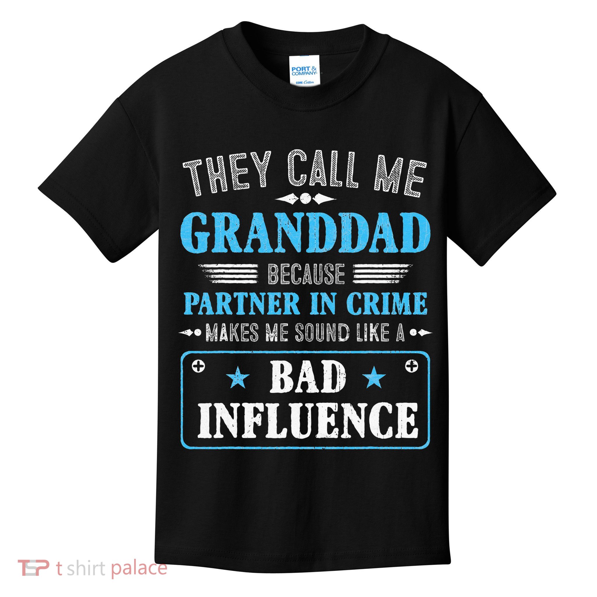 Fathers Day They Call Me Granddad Because Partner In Crime Kids T-Shirt