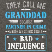 Fathers Day They Call Me Granddad Because Partner In Crime Cotton Canvas Backpack