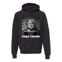 Free Donald Trump Mugshot Premium Hoodie