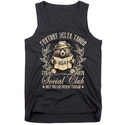 Foxtrot Delta Tango Social Club Only You Can Prevent Fascism Gift Tank Top