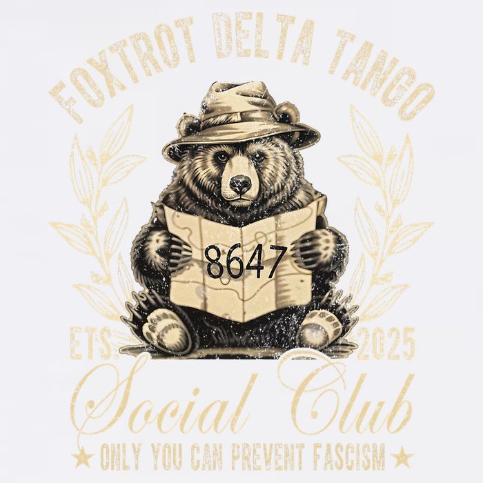Foxtrot Delta Tango Social Club Only You Can Prevent Fascism Gift Garment-Dyed Sweatshirt