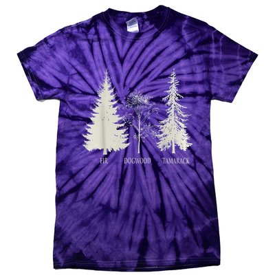 Fir Dogwood Tamarack Vintage Tree National Park Tie-Dye T-Shirt