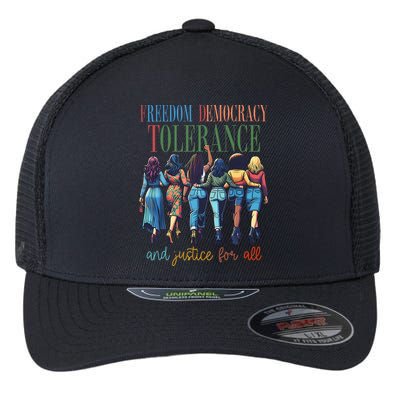 Freedom Democracy Tolerance And Justice For All Hands Off Flexfit Unipanel Trucker Cap