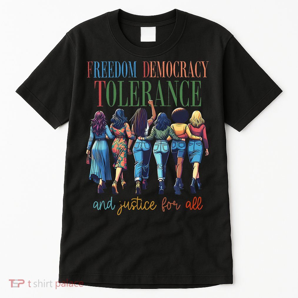 Freedom Democracy Tolerance And Justice For All Hands Off Tall T-Shirt