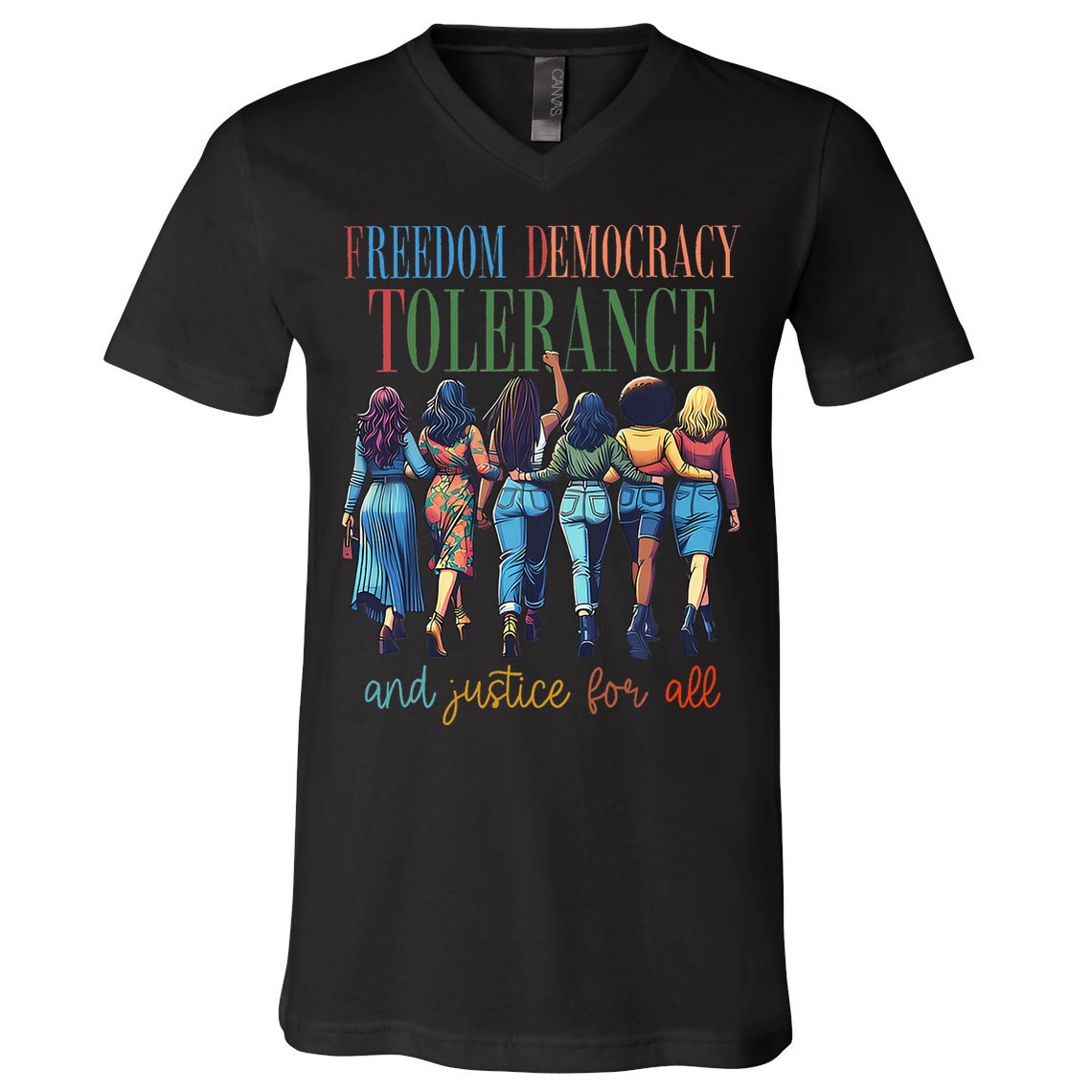 Freedom Democracy Tolerance And Justice For All Hands Off V-Neck T-Shirt