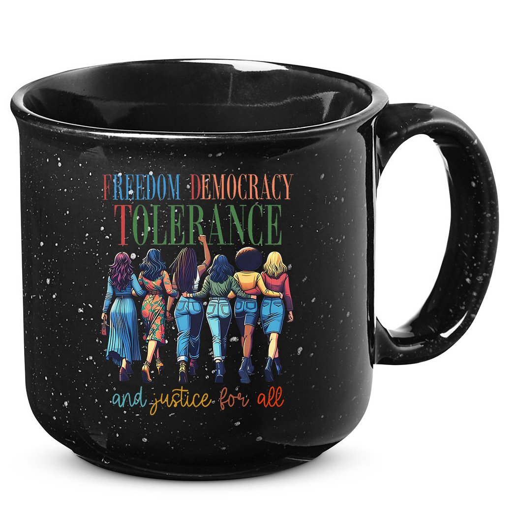 Freedom Democracy Tolerance And Justice For All Hands Off 15oz Campfire Ceramic Mug