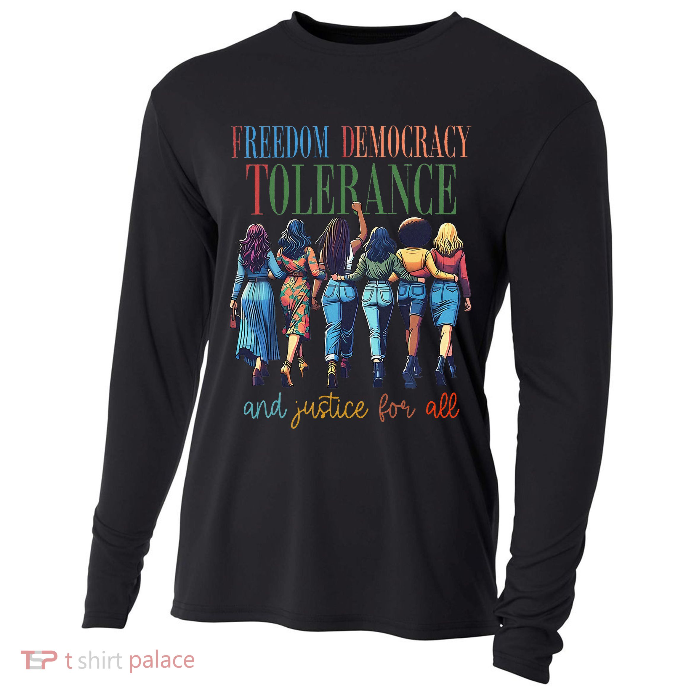 Freedom Democracy Tolerance And Justice For All Hands Off Cooling Performance Long Sleeve Crew