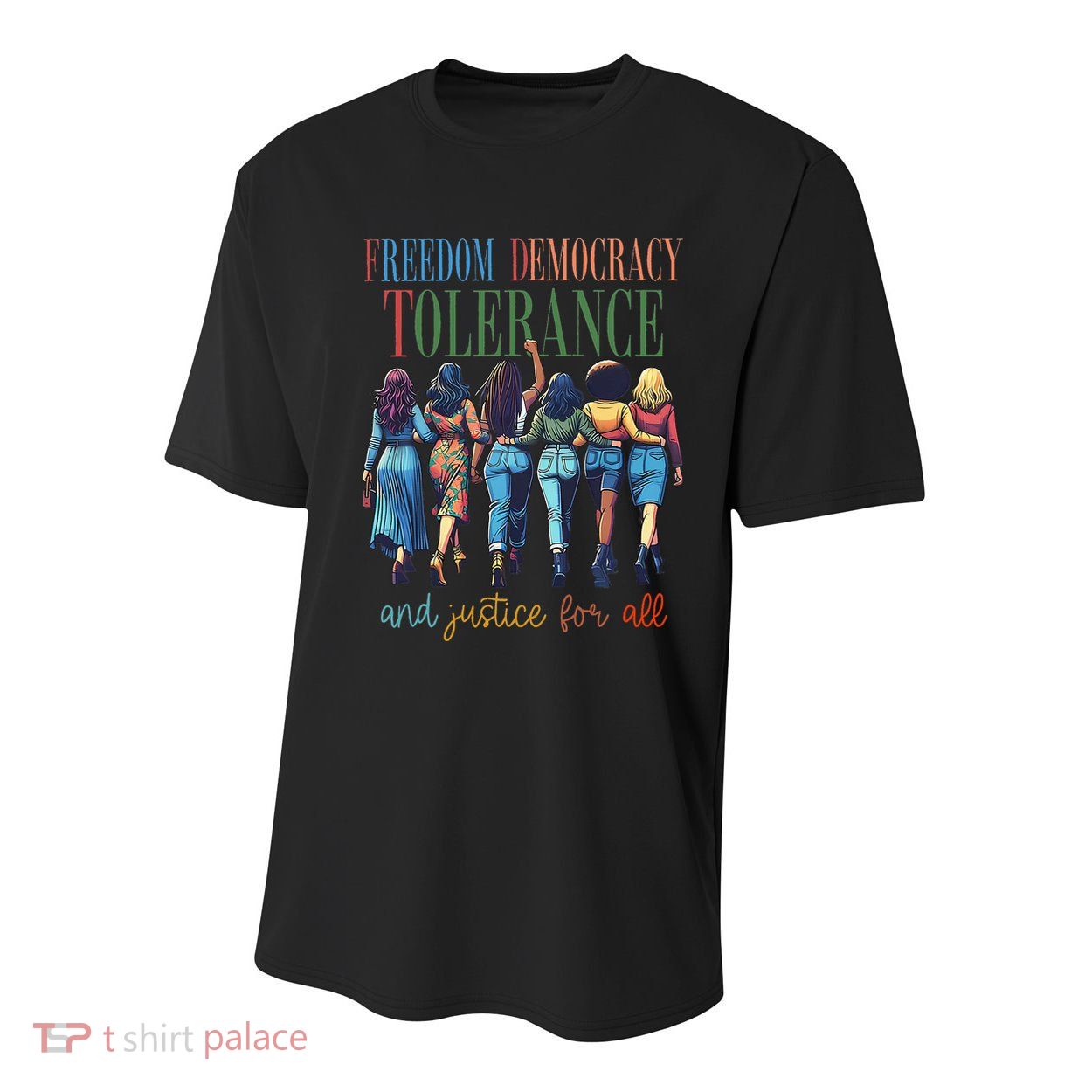 Freedom Democracy Tolerance And Justice For All Hands Off Youth Performance Sprint T-Shirt