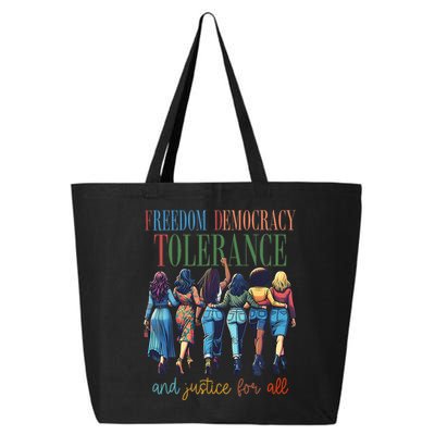 Freedom Democracy Tolerance And Justice For All Hands Off 25L Jumbo Tote
