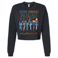 Freedom Democracy Tolerance And Justice For All Hands Off Cropped Pullover Crew