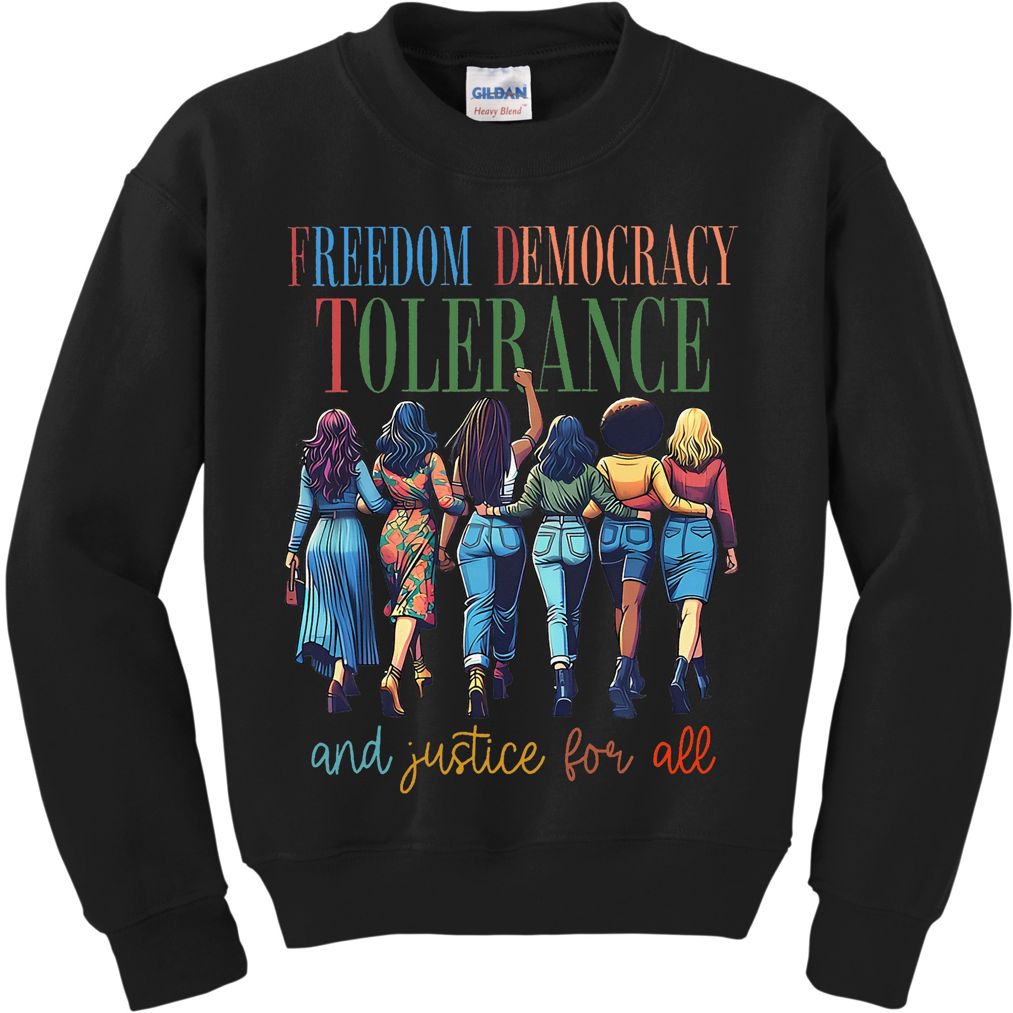 Freedom Democracy Tolerance And Justice For All Hands Off Kids Sweatshirt