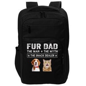 Fur Dad The Man The Myth Men Gift Funny Dog Cat Fathers Day Impact Tech Backpack