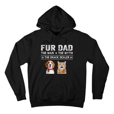 Fur Dad The Man The Myth Men Gift Funny Dog Cat Fathers Day Tall Hoodie