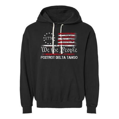 Foxtrots Delta Tangos Funny Foxtrots Delta Tangos   Garment-Dyed Fleece Hoodie
