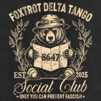 Foxtrot Delta Tango Social Club Only You Can Prevent Fascism Cool Comfort Performance Bucket Hat