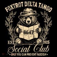 Foxtrot Delta Tango Social Club Only You Can Prevent Fascism Flexfit Unipanel Trucker Cap