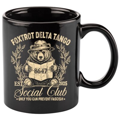 Foxtrot Delta Tango Social Club Only You Can Prevent Fascism 11oz C Handle Ceramic Mug