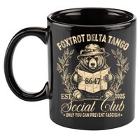 Foxtrot Delta Tango Social Club Only You Can Prevent Fascism 11oz C Handle Ceramic Mug