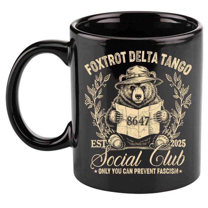 Foxtrot Delta Tango Social Club Only You Can Prevent Fascism 11oz C Handle Ceramic Mug