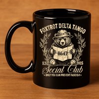 Foxtrot Delta Tango Social Club Only You Can Prevent Fascism 11oz C Handle Ceramic Mug
