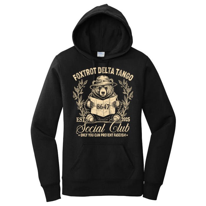 Foxtrot Delta Tango Social Club Only You Can Prevent Fascism Women's Pullover Hoodie