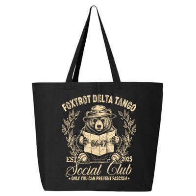 Foxtrot Delta Tango Social Club Only You Can Prevent Fascism 25L Jumbo Tote