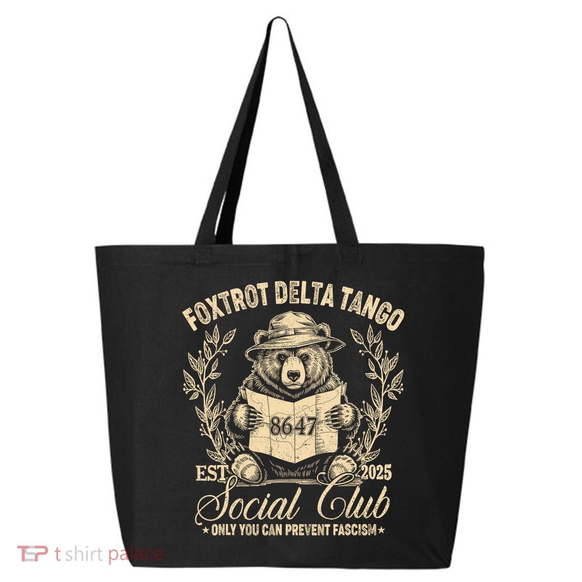Foxtrot Delta Tango Social Club Only You Can Prevent Fascism 25L Jumbo Tote