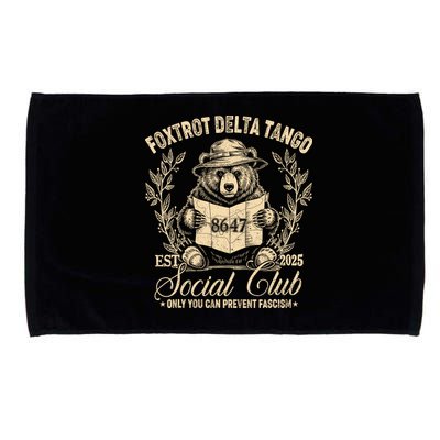 Foxtrot Delta Tango Social Club Only You Can Prevent Fascism Microfiber Hand Towel