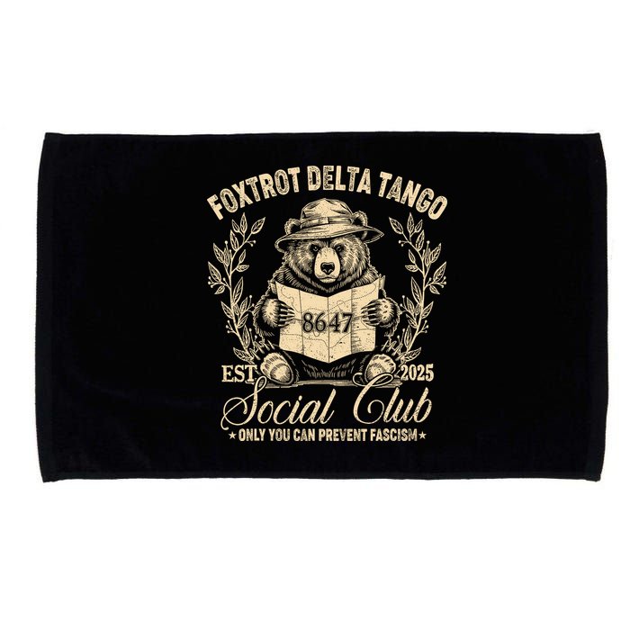 Foxtrot Delta Tango Social Club Only You Can Prevent Fascism Microfiber Hand Towel