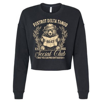 Foxtrot Delta Tango Social Club Only You Can Prevent Fascism Cropped Pullover Crew