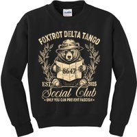 Foxtrot Delta Tango Social Club Only You Can Prevent Fascism Kids Sweatshirt