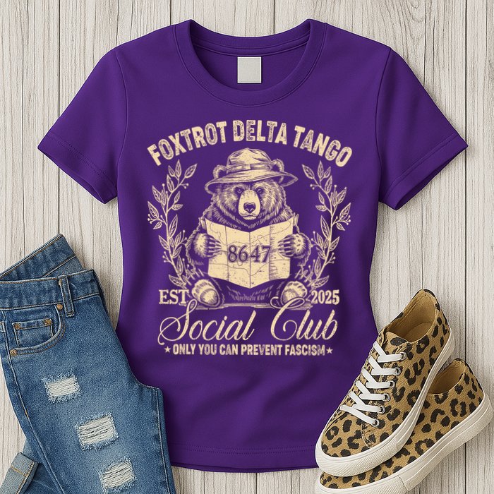 Foxtrot Delta Tango Social Club Only You Can Prevent Fascism Womens T-Shirt