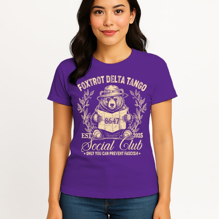 Foxtrot Delta Tango Social Club Only You Can Prevent Fascism Womens T-Shirt