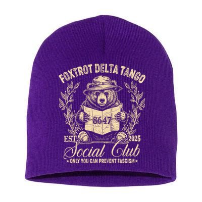 Foxtrot Delta Tango Social Club Only You Can Prevent Fascism Short Acrylic Beanie
